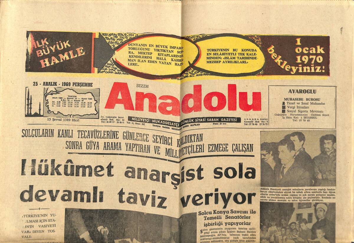 Bizim Anadolu Gazetesi 25 Aralık 1969 - Hükümet Anarşist Sola Devamlı Taviz Veriyor - Bakanlık, Yüksek İslamlıların Meselelerini Nihayet Ele Aldı GZ140496 - 1