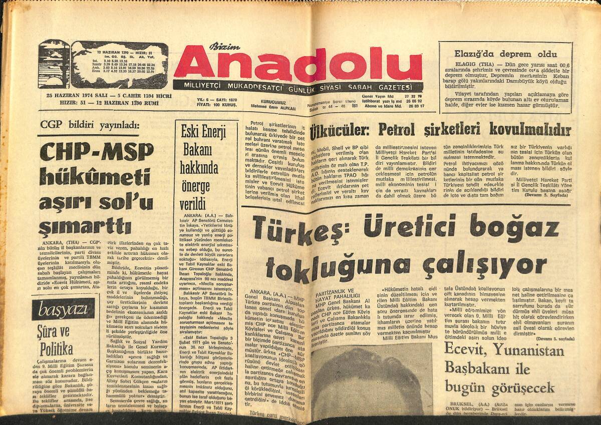 Bizim Anadolu Gazetesi 25 Haziran 1974 - Ecevit, Yunanistan Başbakanı İle Görüşecek - Çin Şiddet Olayları Başladı GZ141029 - 1