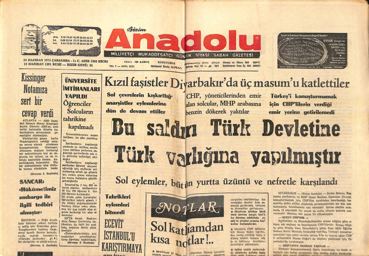 Bizim Anadolu Gazetesi 25 Haziran 1975 - Bu Saldırı Türk Devletine Türk Varlığına Yapılmıştır - Bülent Ecevit İstanbul'u Karıştırmaya Geliyor GZ138893 - 1