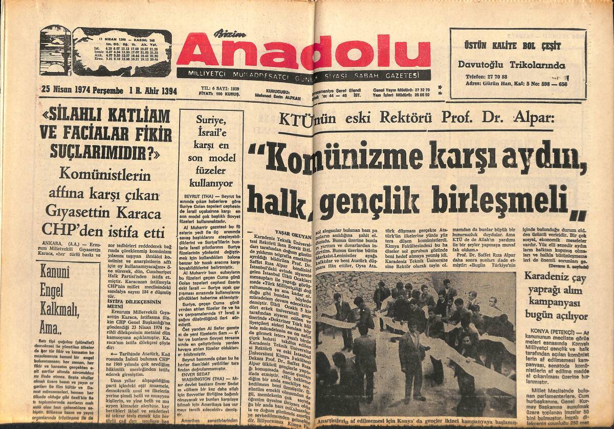 Bizim Anadolu Gazetesi 25 Nisan 1974 - Suriye, İsrail'e Karşı Son Model Füzeler Kullanıyor - Lig Şampiyonu Beşiktaş Maçında Belli Olacak GZ140973 - 1