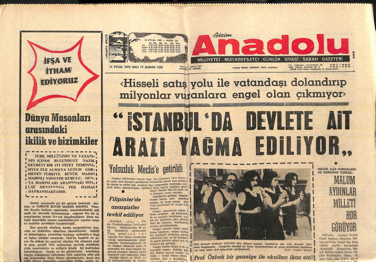 Bizim Anadolu Gazetesi 26 Eylül 1972 - İstanbul'da Devlete Ait Arazi Yağma Ediliyor - Kızıllar, Yeraltı Darbe Ve Sabotaj Eylemine Yöneldi GZ138900 - 1