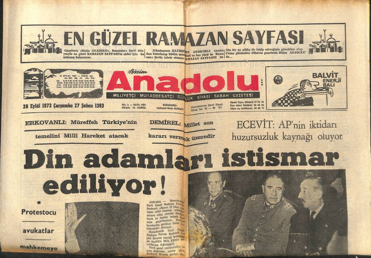 Bizim Anadolu Gazetesi 26 Eylül 1973 - Din Adamları İstismar Ediliyor! - Halkın İktidara İtimadı Kalmadı! GZ140671 - 1