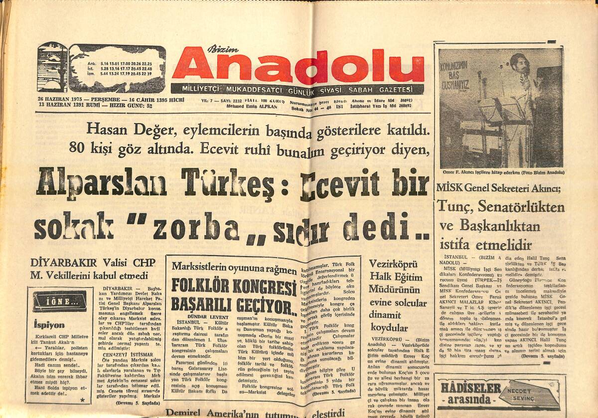 Bizim Anadolu Gazetesi 26 Haziran 1975 - Alparslan Türkeş: Ecevit Bir Sokak Zorbası'dır Dedi - Süleyman Demirel Amerika'nın Tutumunu Eleştirdi! GZ138894 - 1