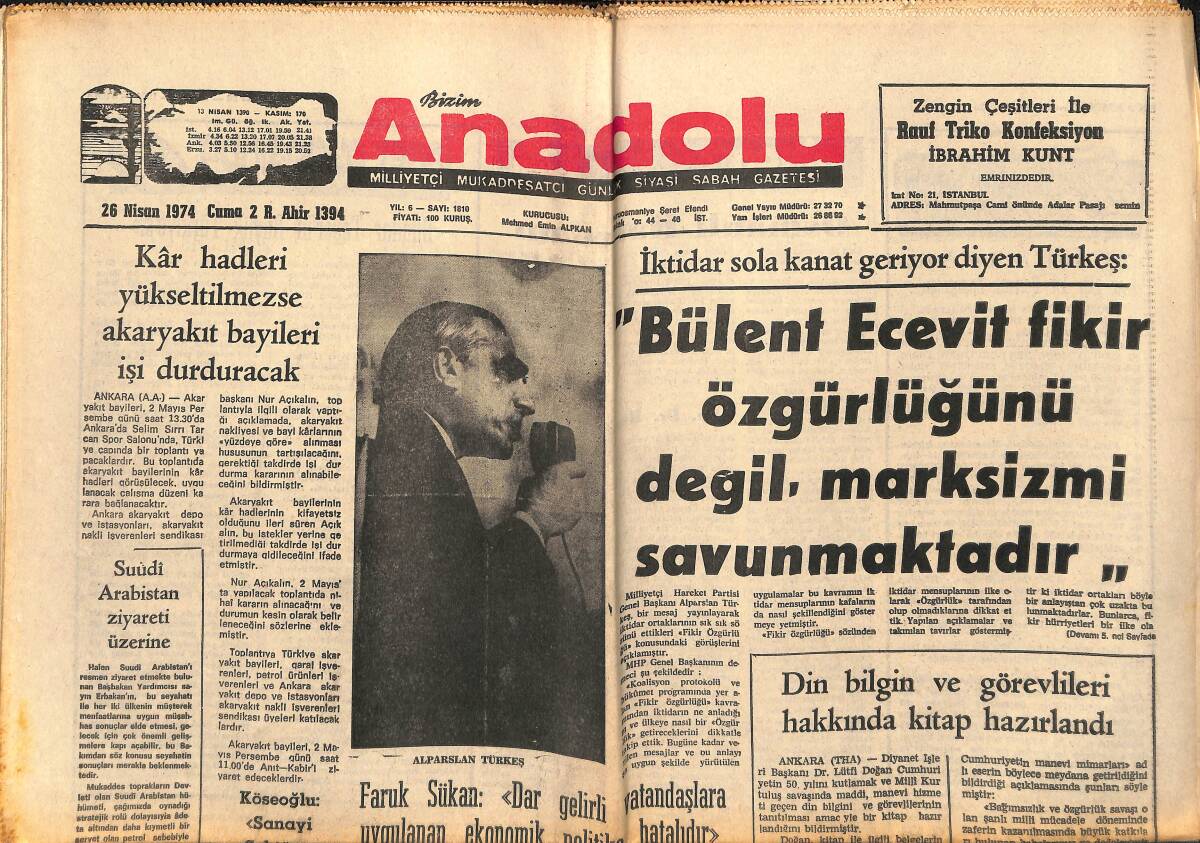 Bizim Anadolu Gazetesi 26 Nisan 1974 - Türkeş: Bülent Ecevit Fikir Özgürlüğünü Değil, Marksizmi Savunmaktadır - Didi: Fenerbahçe Taraftarı Doyuracak GZ140972 - 1