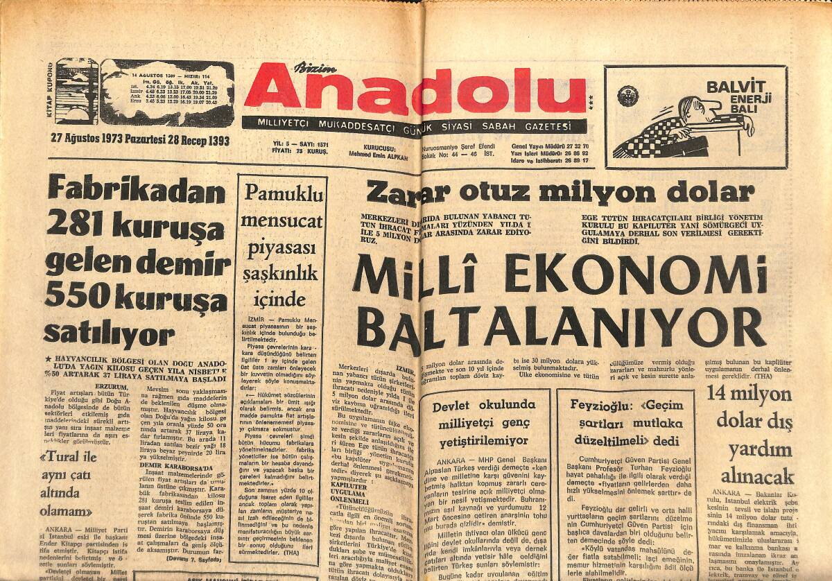 Bizim Anadolu Gazetesi 27 Ağustos 1973 - Milli Ekonomi Baltalanıyor - Korutürk Ankara'da - Türkeş: Daha Büyük Zafer Kazanmalıyız GZ140964 - 1