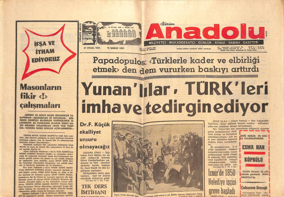 Bizim Anadolu Gazetesi 27 Eylül 1972 - Yunanlılar Türkleri İmha Ve Tedirgin Ediyor - Masonların Fikir Çalışmaları - Salih Selek Ankara'da Öldü GZ138917 - 1