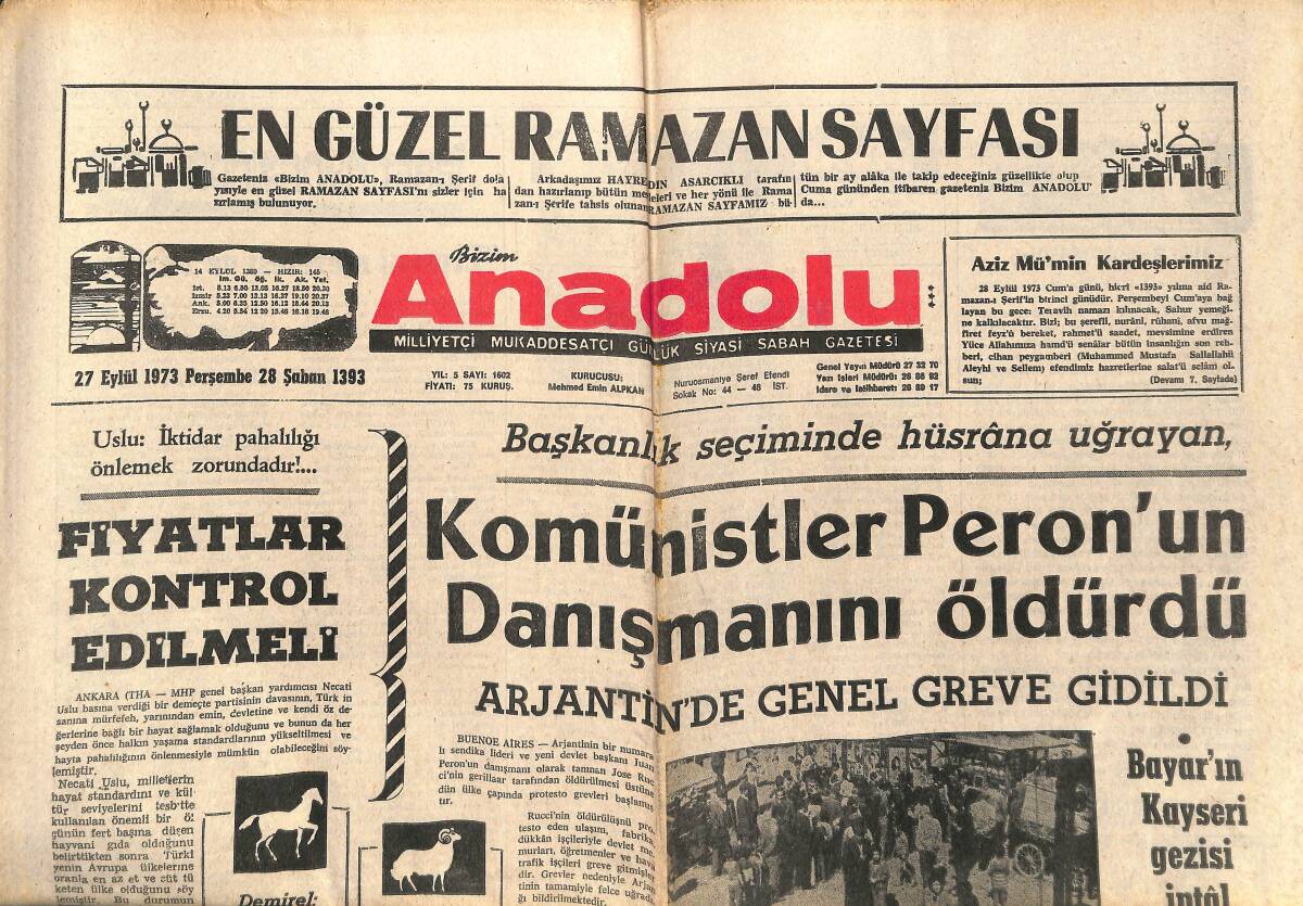 Bizim Anadolu Gazetesi 27 Eylül 1973 - Komünistler Peron'un Danışmanını Öldürdü - Celal Bayar'ın Kayseri Gezisi İptal Edildi! GZ140672 - 1