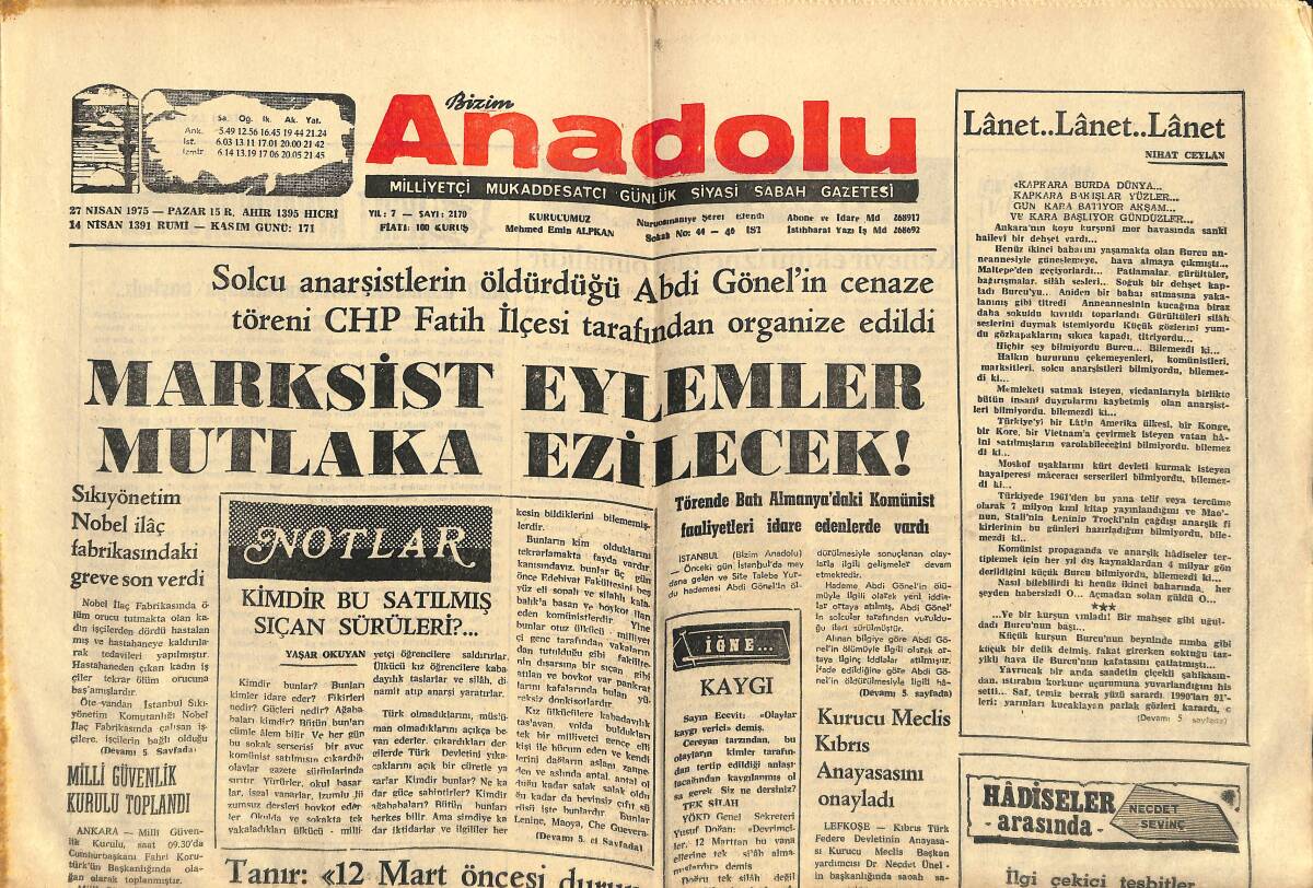 Bizim Anadolu Gazetesi 27 Nisan 1975 - Marksist Eylemler Mutlaka Ezilecek - Kızıl Arap İstanbul'da Sahneleniyor - Türk-Rus Savaşları GZ140493 - 1