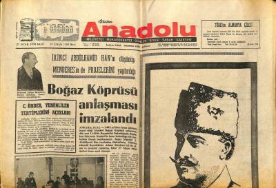 Bizim Anadolu Gazetesi 27 Ocak 1970 - Boğaz Köprüsü Anlaşması Yapıldı GZ97876 - 1