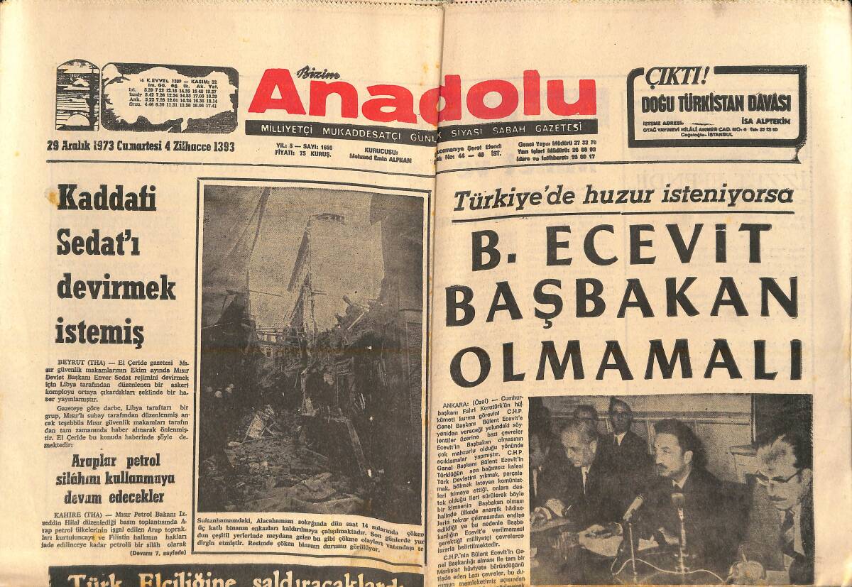 Bizim Anadolu Gazetesi 29 Aralık 1973 - Türkiye'de Huzur İsteniyorsa Ecevit Başbakan Olmamalı - Kaddati Sedatı Devirmek İstemiş - İnönü Defnedildi GZ138792 - 1