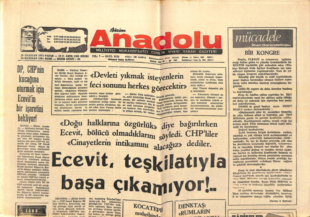 Bizim Anadolu Gazetesi 29 Haziran 1975 - Bülent Ecevit, Teşkilatıyla Başa Çıkamıyor!.. - Rauf Denktaş: Rumların Tutumlarına Son Verilmeli GZ138896 - 1