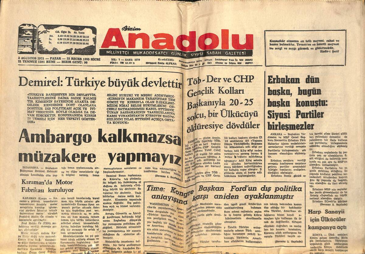 Bizim Anadolu Gazetesi 3 Ağustos 1975 - Erbakan Dün Başka Bugün Başka Konuştu - Ruslar Yugoslavya'yı İstilaya Hazırlanıyor GZ141011 - 1