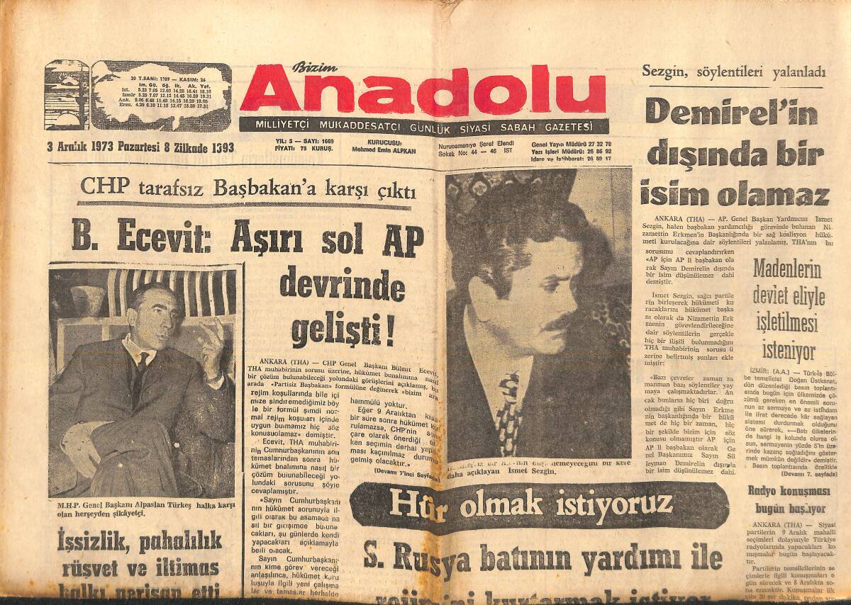 Bizim Anadolu Gazetesi 3 Aralık 1973 - B.Ecevit: Aşırı Sol AP Devrinde Gelişti! - Faruk Sükan: Tariş Pamuk Çiftçisine Para Ödemeli! GZ139024 - 1