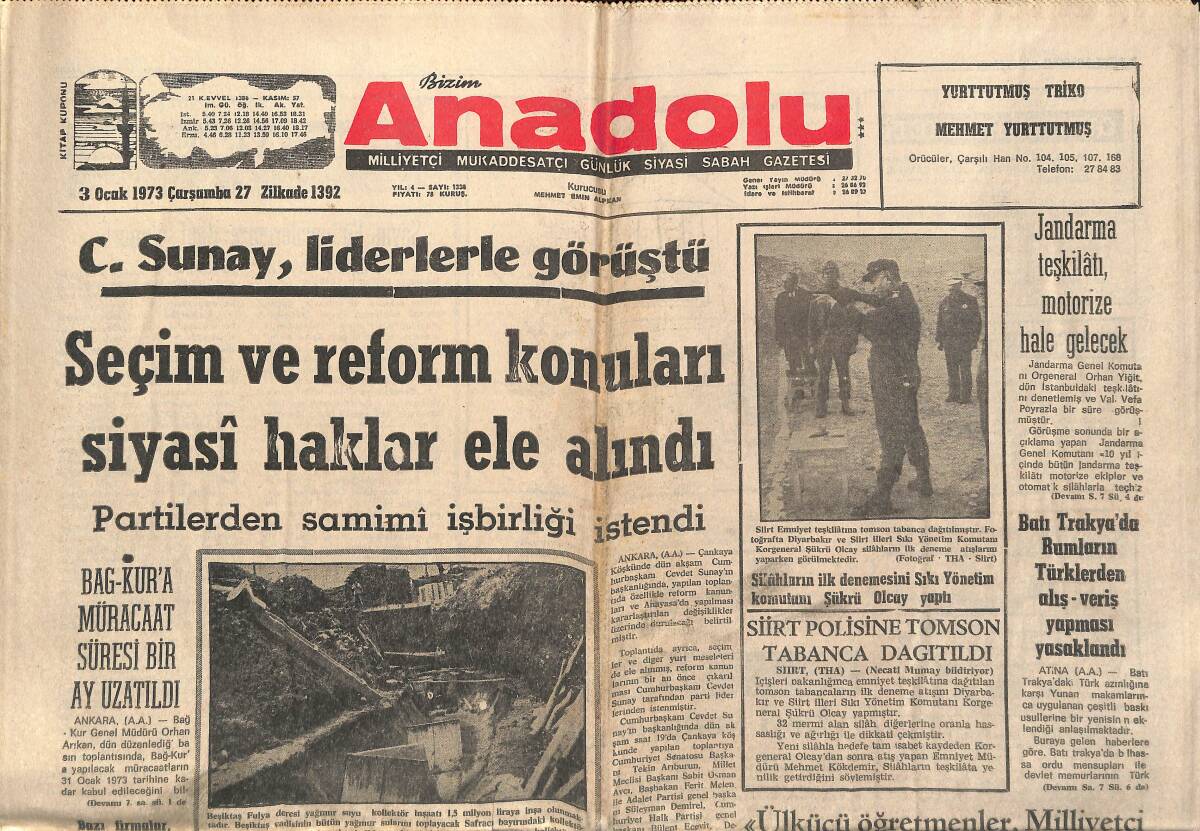 Bizim Anadolu Gazetesi 3 Ocak 1973 - Türk Ülkücüler Dinar'da Piyes Sahneye Koyuldu! - Seçim Ve Reform Konuları Siyasi Haklar Ele Alındı GZ140688 - 1