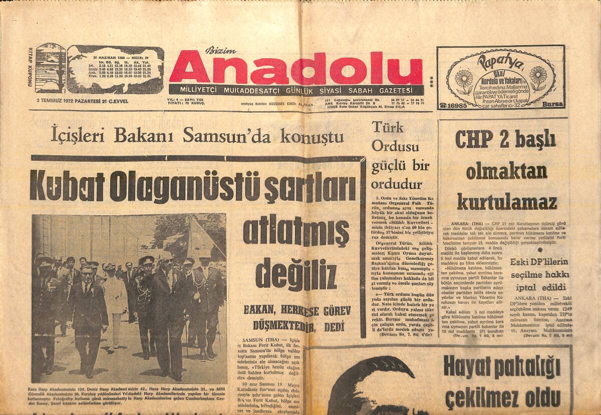 Bizim Anadolu Gazetesi 3 Temmuz 1972 - Ferit Kubat Olağanüstü Şartları Atlatmış Değiliz - CHP 2 Başlı Olmaktan Kurtulamaz GZ139002 - 1