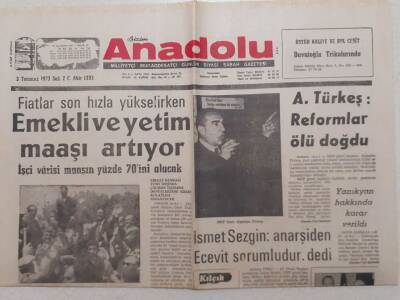 Bizim Anadolu Gazetesi - 3 Temmuz 1973 - Emekli Ve Yetim Maaşı Artıyor GZ111792 - 1