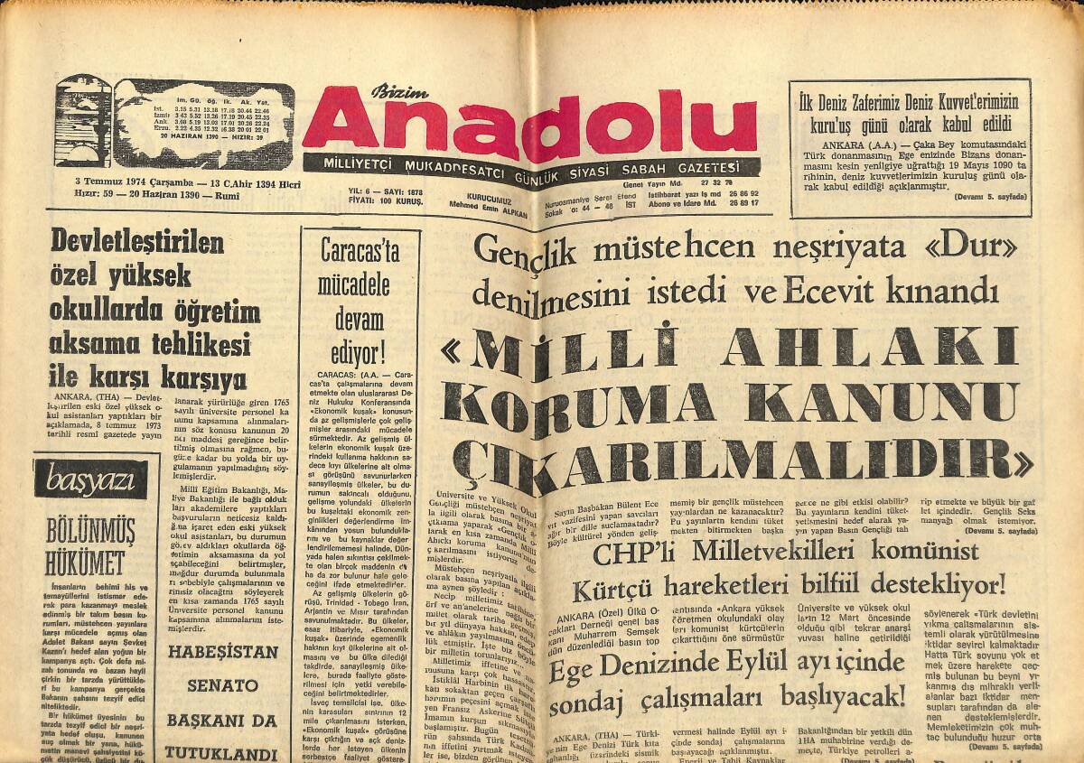 Bizim Anadolu Gazetesi 3 Temmuz 1974 - Milli Ahlakı Koruma Kanunu Çıkarılmalıdır! - CHP İktidarı İşçi Kesimine İhanet Etti! GZ140644 - 1