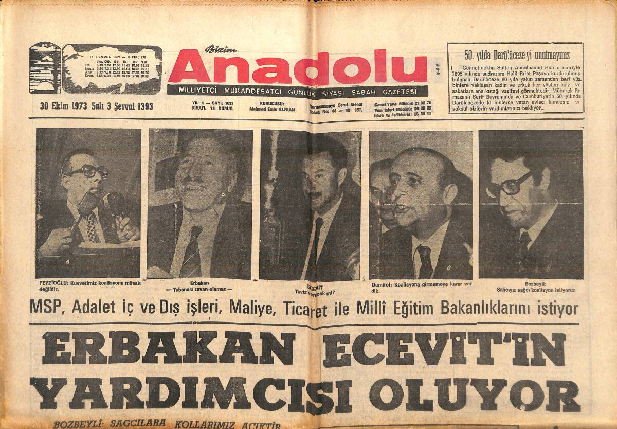 Bizim Anadolu Gazetesi 30 Ekim 1973 - Erbakan Ecevit'in Yardımcısı Oluyor - İsrail Parlamentosunda Huzursuzluklar Başladı! GZ139018 - 1