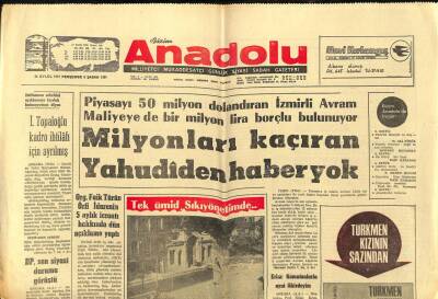 Bizim Anadolu Gazetesi 30 Eylül 1971 - Milyonları Kaçıran Yahudilerden Haber Yok GZ97880 - 1