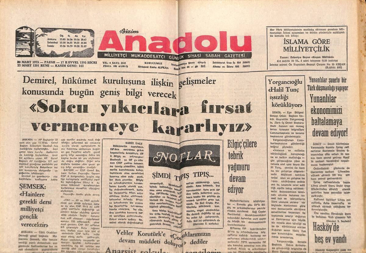 Bizim Anadolu Gazetesi 30 Mart 1975 - Komünizm Propagandası Yapan İşçi Tutuklandı - Yunanlılar Ekonomimizi Baltalamaya Devam Ediyor GZ140860 - 1