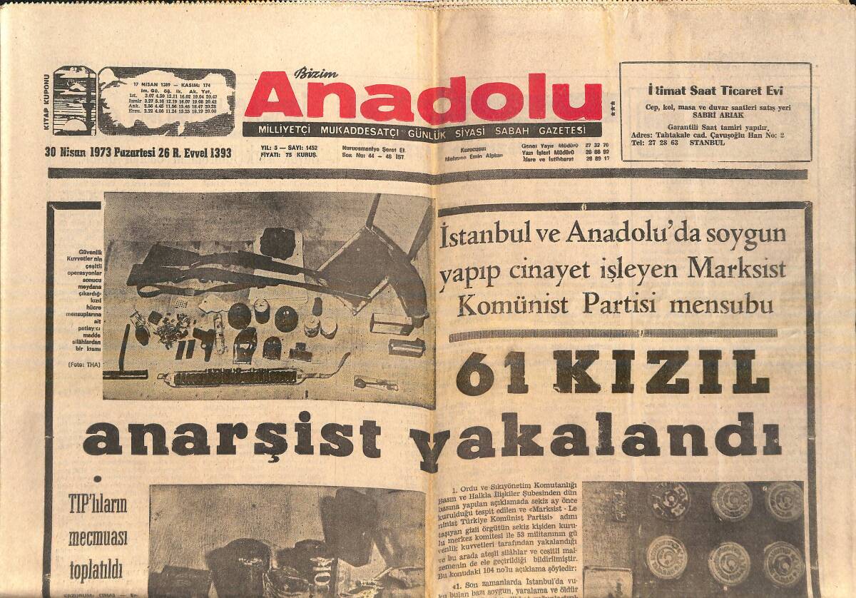 Bizim Anadolu Gazetesi 30 Nisan 1973 - 61 Kızıl Anarşist Yakalandı - Hükümet Vurguncuları Destekler Durumda - Galatasaray 1-0 Fenerbahçe GZ138993 - 1