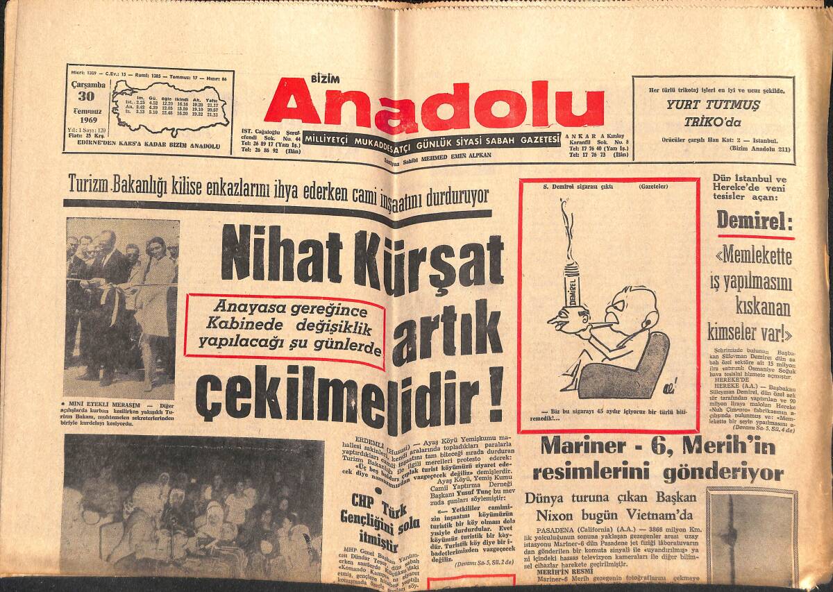 Bizim Anadolu Gazetesi 30 Temmuz 1969 - Dünya Turuna Çıkan Nixon Bugün Vietnam'da - Solcular, Sudan'da Din Derslerini Yasakladılar GZ140995 - 1