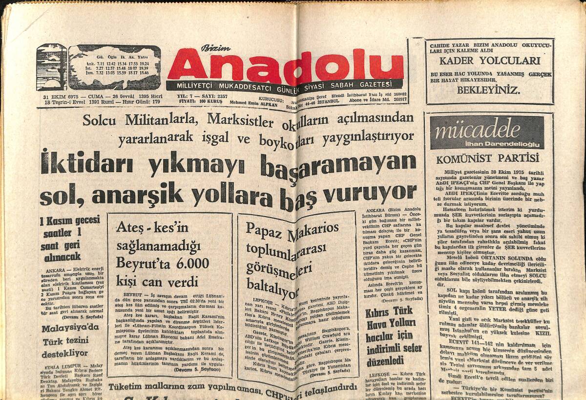 Bizim Anadolu Gazetesi 31 Ekim 1975 - İktidarı Yıkmayı Başaramayan Sol, Anarşik Yollara Baş Vuruyor - Doğu Türkistan Türkleri GZ140718 - 1