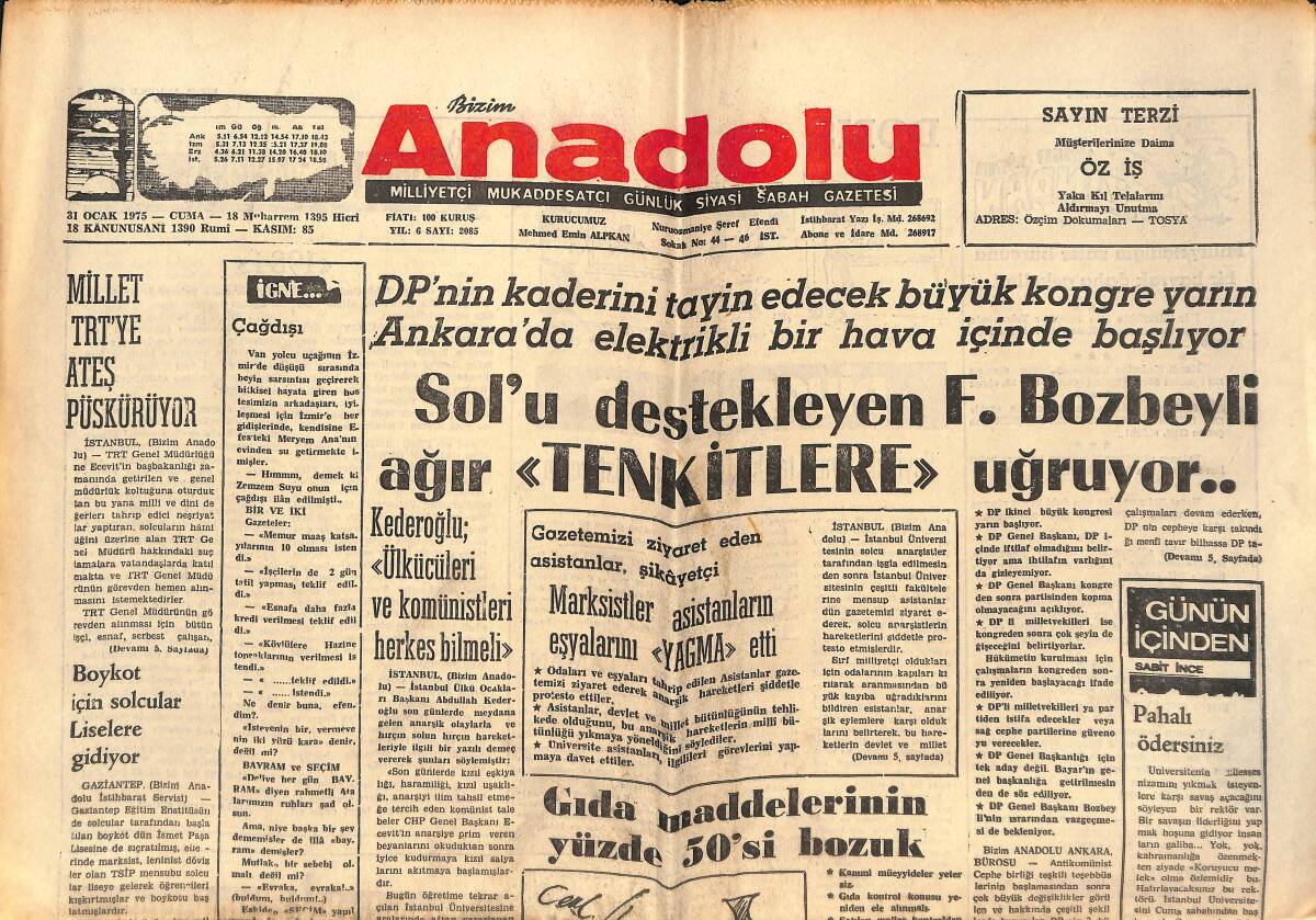 Bizim Anadolu Gazetesi 31 Ocak 1975 - Solcular Ülkü Ocakları Binasını Yaktılar - Gıda Maddelerinin Yüzde 50'si Bozuk GZ149397 - 1