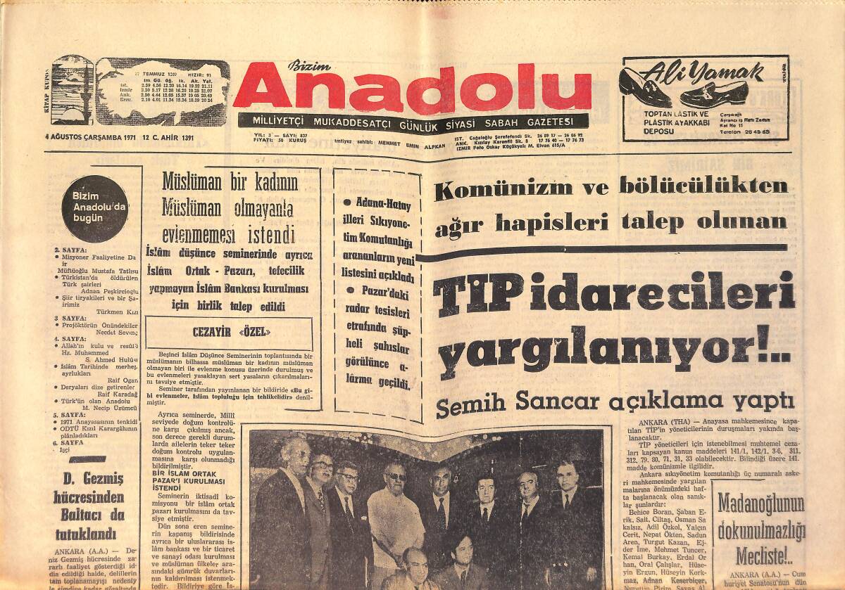 Bizim Anadolu Gazetesi 4 Ağustos 1971 - TİP İdarecileri Yargılanıyor - Madanoğlu'nun Dokunulmazlığı Mecliste !.. GZ158686 - 1