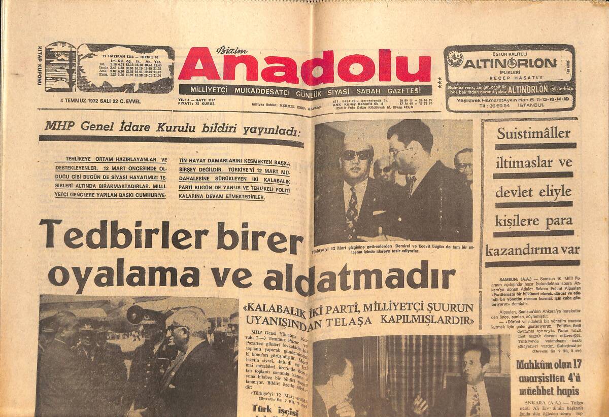 Bizim Anadolu Gazetesi 4 Temmuz 1972 - Suistimaller, İltimaslar Ve Devlet Eliyle Kişilere Para Kazandırma Var - Fenerbahçe'nin Atom Forvetini Açıkladı GZ138923 - 1