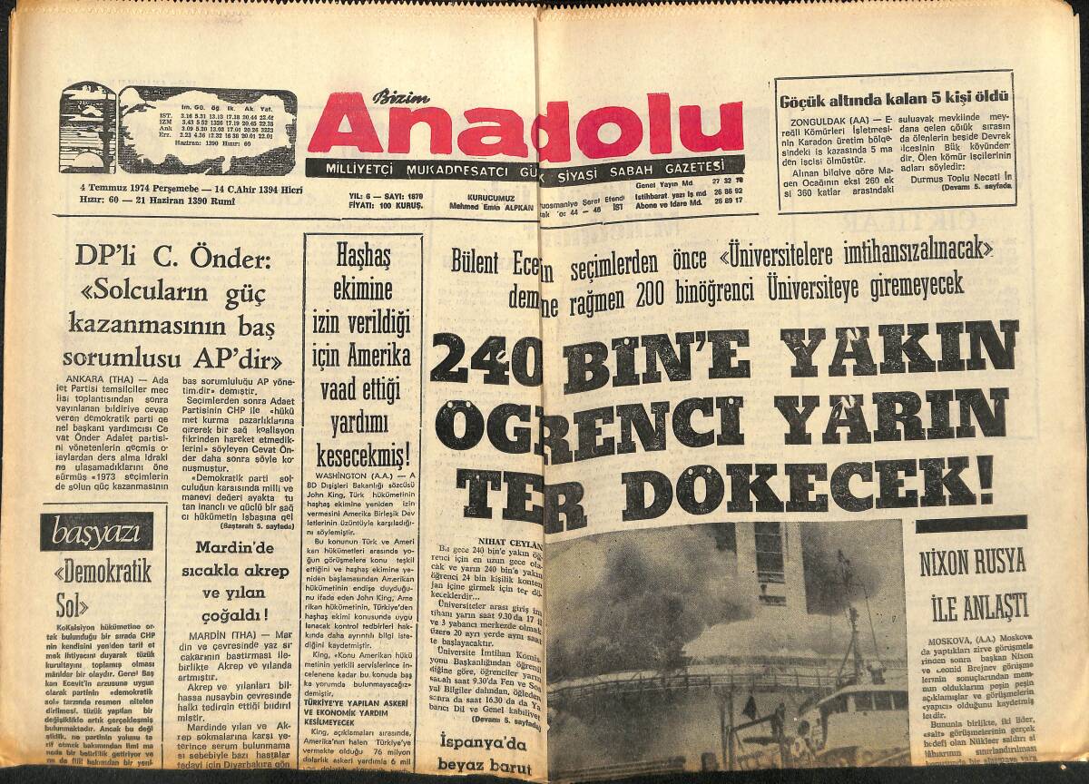Bizim Anadolu Gazetesi 4 Temmuz 1974 - 240 Bin'e Yakın Öğrenci Yarın Ter Dökecek! - Futbolcu Alışverişi Hızlandı! GZ140667 - 1