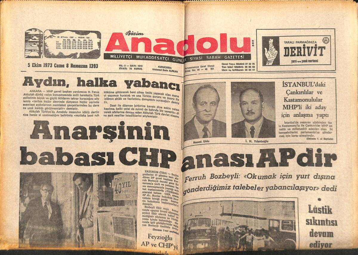 Bizim Anadolu Gazetesi 5 Ekim 1973 - Anarşinin Babası CHP Anası AP'dir - Latin Amerika Komünistlerini Paris Yönetiyor GZ140761 - 1