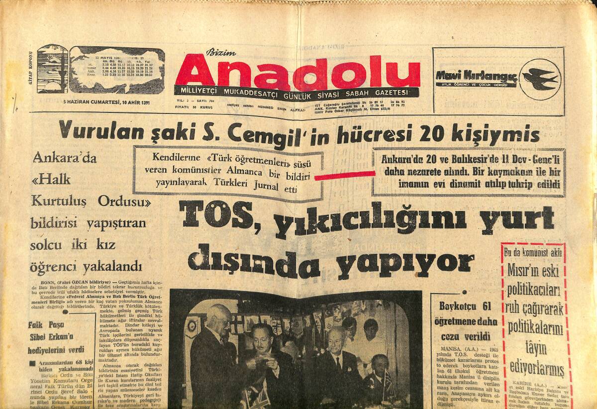Bizim Anadolu Gazetesi 5 Haziran 1971 - İnönü Suç Üstüne Suç İşliyor - TOS, Yıkıcılığını Yurt Dışında Yapıyor GZ149837 - 1