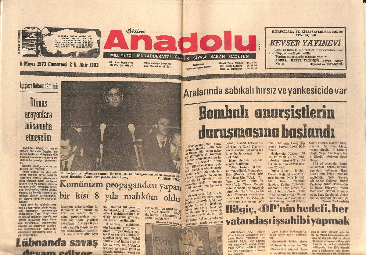 Bizim Anadolu Gazetesi 5 Mayıs 1973 - Bombalı Anarşistlerin Duruşmasına Başlandı - Muhammed Ali Ringe Geri Dönüyor - Nixon, Pele'ye Randevu Verdi GZ138799 - 1