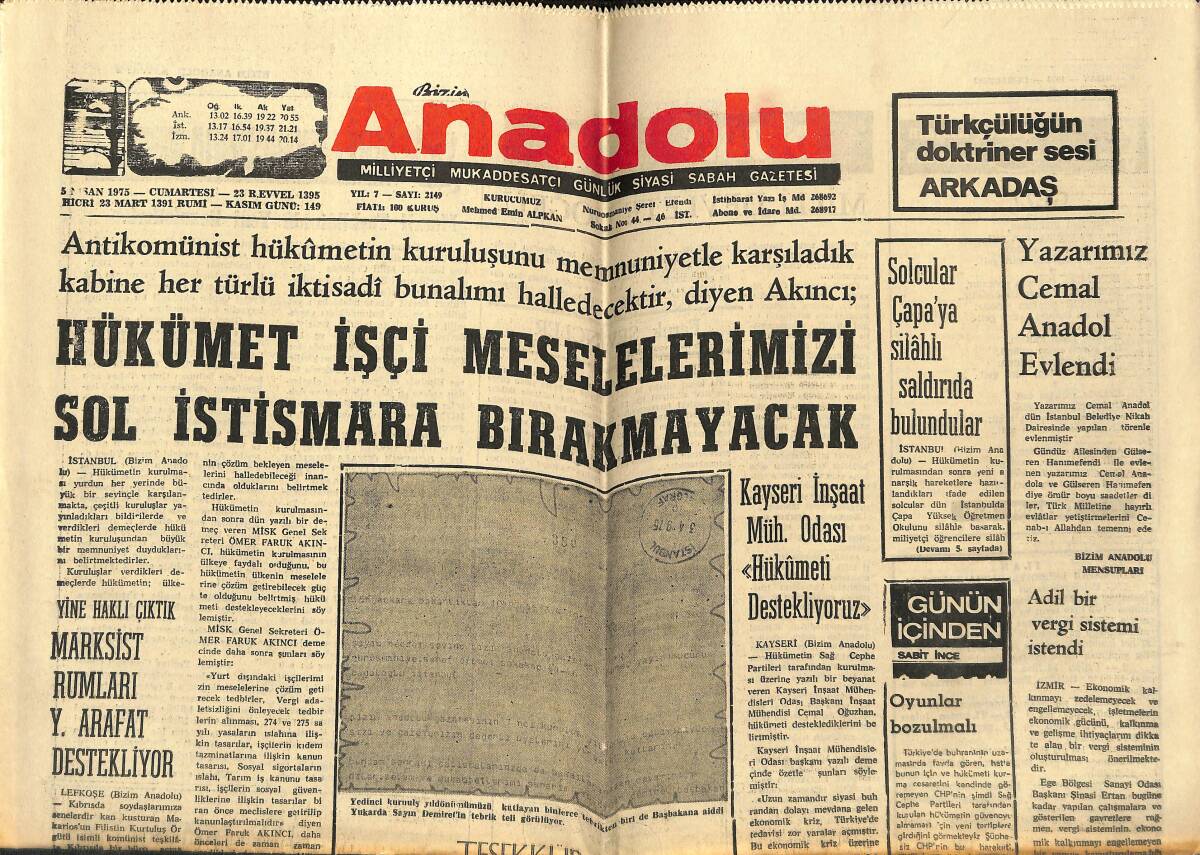 Bizim Anadolu Gazetesi 5 Nisan 1975 - Hükümet İşçi Meselelerimizi Sol İstismara Bırakmayacak! - Korgeneral Demirel Denktaş'a Veda Etti! GZ140641 - 1