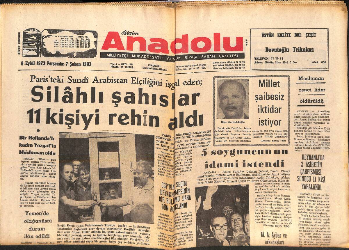 Bizim Anadolu Gazetesi 6 Eylül 1973 - Müslüman Siyahi Lider Öldürüldü - Yahudiler İsrail'de Toplanıyor - Roma Yılanların İstilasına Uğradı GZ138967 - 1