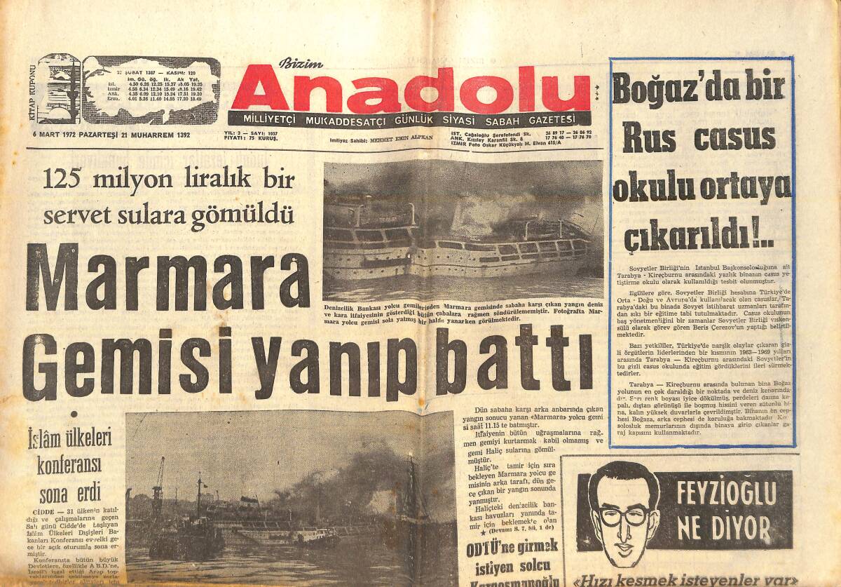 Bizim Anadolu Gazetesi 6 Mart 1972 - 125 Milyon Liralık Bir Servet Sulara Gömüldü - Boğaz'da Bir Rus Casus Okulu Ortaya Çıkarıldı! GZ138873 - 1