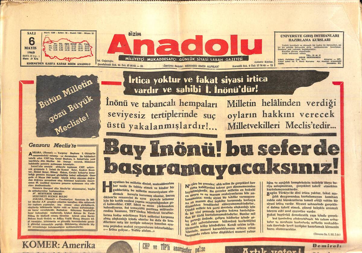 Bizim Anadolu Gazetesi 6 Mayıs 1969 - Komer: Amerika Türkiye'deki Üsleri Devretmeye Hazır - Solcular, TKMD Merkezi İle Kuran Kursunu Bastı GZ138913 - 1