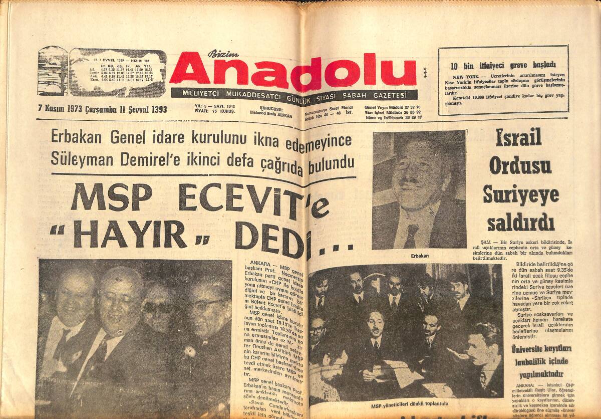 Bizim Anadolu Gazetesi 7 Kasım 1973 - İsrail Ordusu Suriye'ye Saldırdı - Rolls Royce Motorları Daha Fazla Güçleniyor GZ141007 - 1