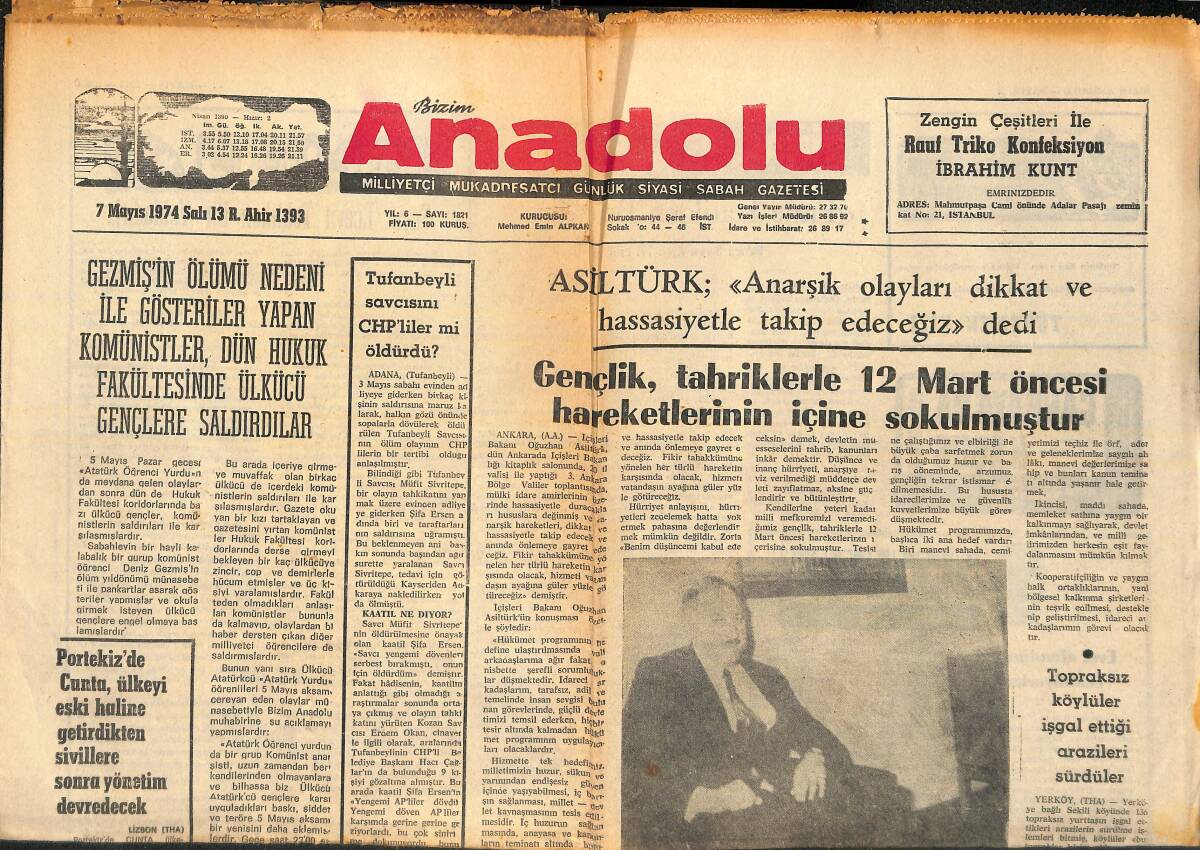 Bizim Anadolu Gazetesi 7 Mayıs 1974 - Barzani; Halkın Yiyecek Stoku Yapmasını İstedi - Topraksız Köylüler İşgal Ettiği Arazileri Sürdüler! GZ139004 - 1