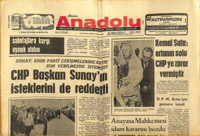 Bizim Anadolu Gazetesi 7 Nisan 1972 - CHP Başkan Sunayın İsteklerini de Reddetti GZ97887 - 1