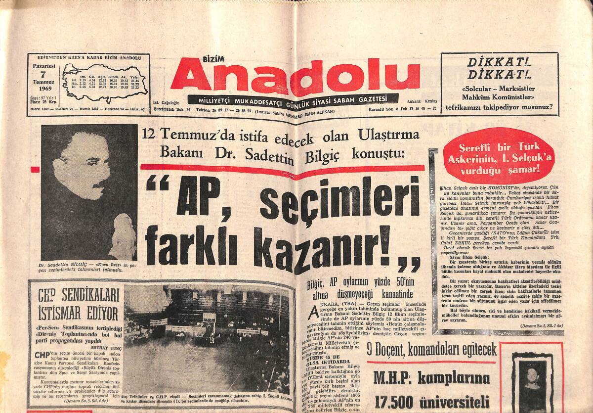 Bizim Anadolu Gazetesi 7 Temmuz 1969 - Demirel , Temel Atıp Yeni Tesisleri Açtı - Samsunspor'da Abdestsiz İmza Atılmayacak GZ140796 - 1