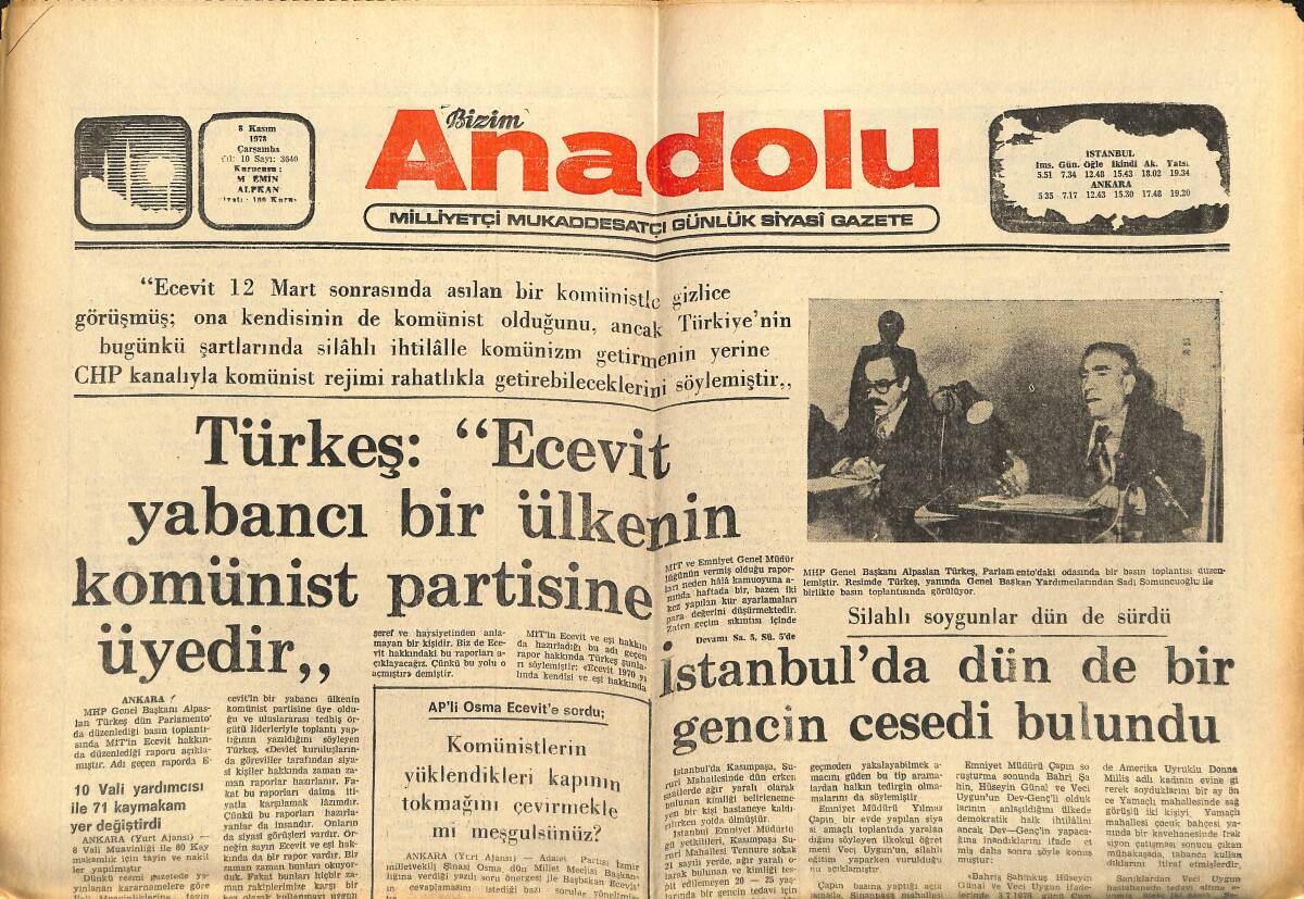 Bizim Anadolu Gazetesi 8 Kasım 1978 - Türkeş: Ecevit Yabancı Bir Ülkenin Komünist Partisine Üyedir - İran Olayları Ve CİA GZ141020 - 1