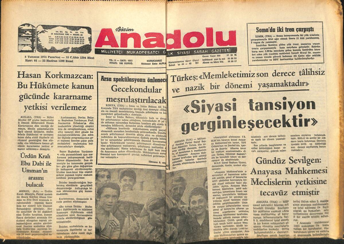 Bizim Anadolu Gazetesi 8 Temmuz 1974 - Siyasi Tansiyon Gerginleşecektir - Almanya'da Rivelino'nun Bir Benzeri Var! GZ140668 - 1
