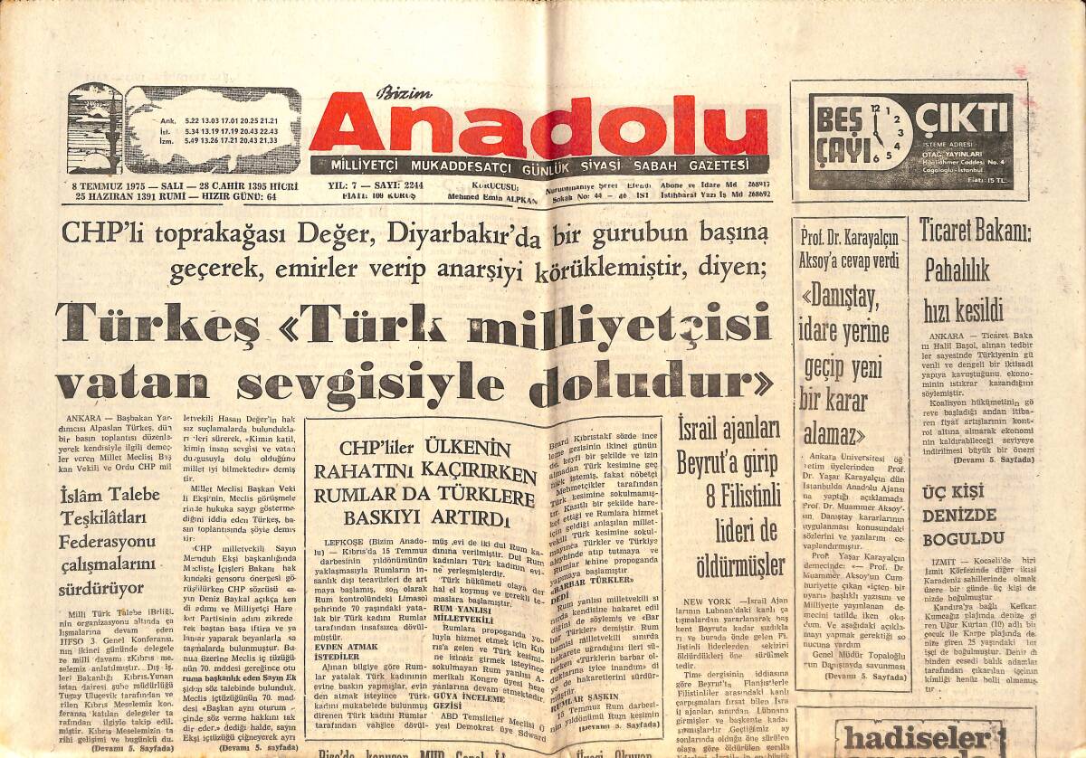 Bizim Anadolu Gazetesi 8 Temmuz 1975 - Türkeş Türk Milliyetçisi Vatan Sevgisiyle Doludur! - Ticaret Bakanı: Pahalılık Hızı Kesildi GZ138841 - 1