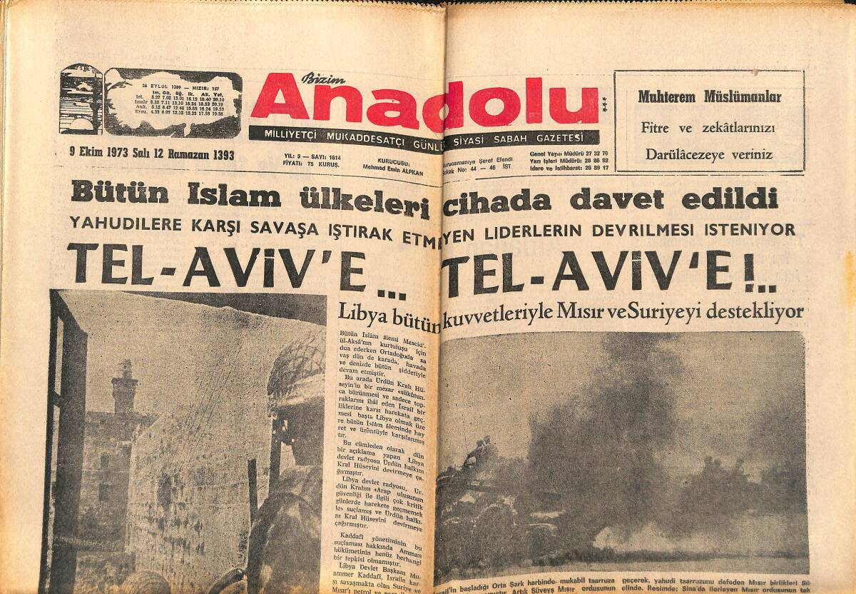 Bizim Anadolu Gazetesi 9 Ekim 1973 - Bütün İslam Ülkeleri Cihada Davet Edildi - Galatasaray Şampiyon GZ140751 - 1