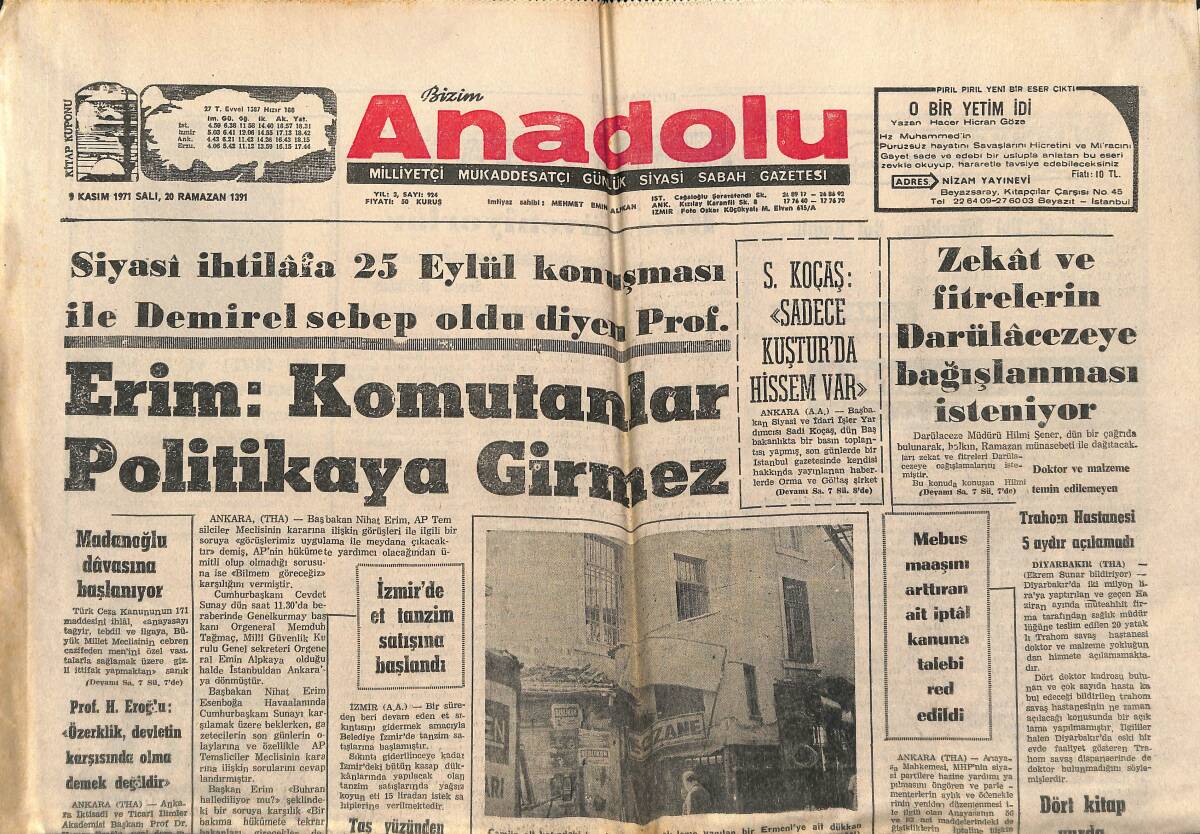 Bizim Anadolu Gazetesi 9 Kasım 1971 - Erim : Komutanlar Politikaya Girmez - Madanoğlu Davasına Başlıyoruz GZ140779 - 1