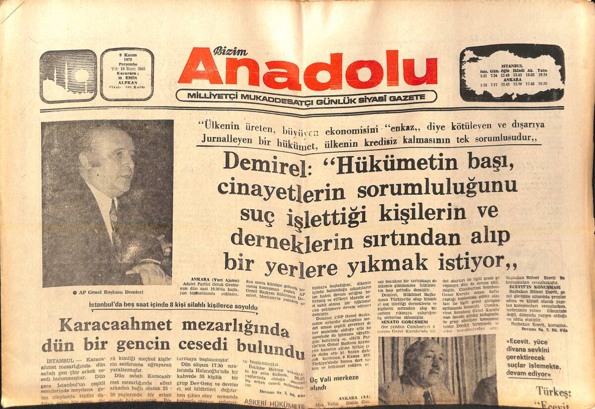 Bizim Anadolu Gazetesi 9 Kasım 1978 - Türkeş: Ecevit Hem Davacı Hem Sancı Hem De Hakim Yerine Koyuyor - Amerika'dan Sonra Ruslar da Uzay Dolmuşu Yaptı GZ138782 - 1