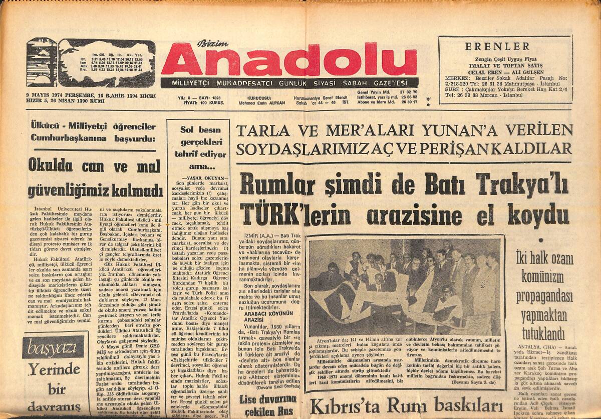 Bizim Anadolu Gazetesi 9 Mayıs 1974 - Rumlar Şimdi De Batı Trakya 'lı Türk' lerin Arazisine El Koydu! - Kıbrıs'ta Rum Baskıları! GZ139005 - 1