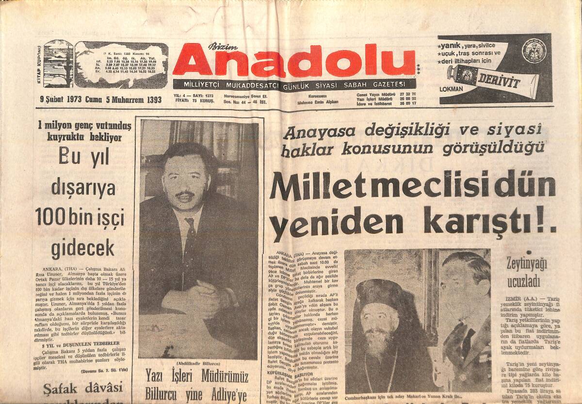 Bizim Anadolu Gazetesi 9 Şubat 1973 - Millet Meclisi Dün Yeniden Karıştı - Maliye Bakanı İsraftan Yakındı! - Bu Yıl Dışarıya 100 Bin İşçi Gidecek! GZ138863 - 1